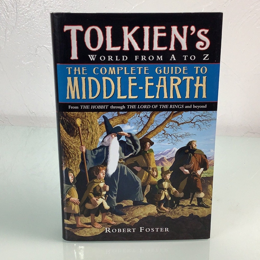 Robert Foster The Complete guide to Middle Earth Hard cover book EUC